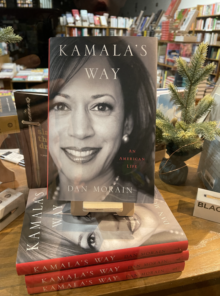 Kamala's Way by Dan Morain at The Avid Reader Bookstore